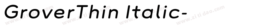GroverThin Italic字体转换